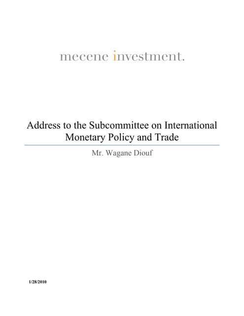 Address to the Subcommittee on International  Monetary Policy and Trade 