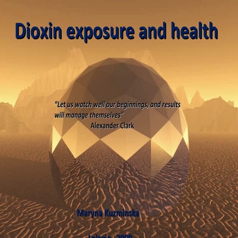 Dioxin Exposure And Health | PPT