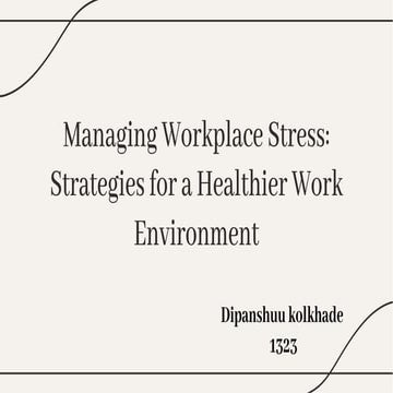 Managing Workplace stress : strategies for a healthier work environment ...