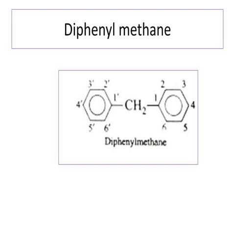 Diphenyl  and tri phenylmethane