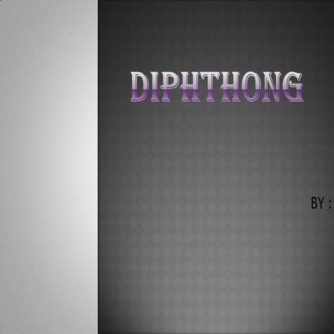 Diphthong