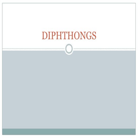 diphthongsedited-130604165308-phpapp01-converted.pptx
