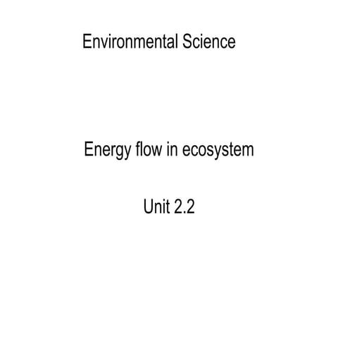 Diploma. ii es unit2.2 environment energy flow in ecosystem