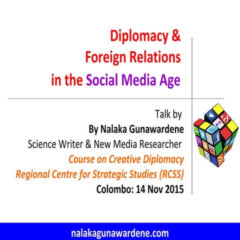 Diplomacy and Foreign Relations in the Social Media Age: By Nalaka Gunawardene - 14 nov 2015