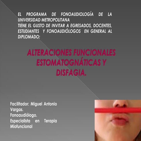Diplomado alteraciones funcionales estomatognaticas y disfagia. (6)