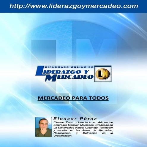 Diplomado online de liderazgo y mercadeo   eleazar perez