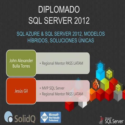 Diplomado Técnico SQL Server 2012 - Sesión 7/8