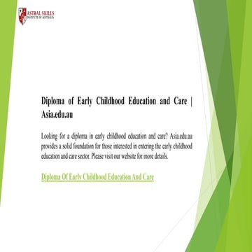 Diploma of Early Childhood Education and Care Asia.edu.au.pptx ...