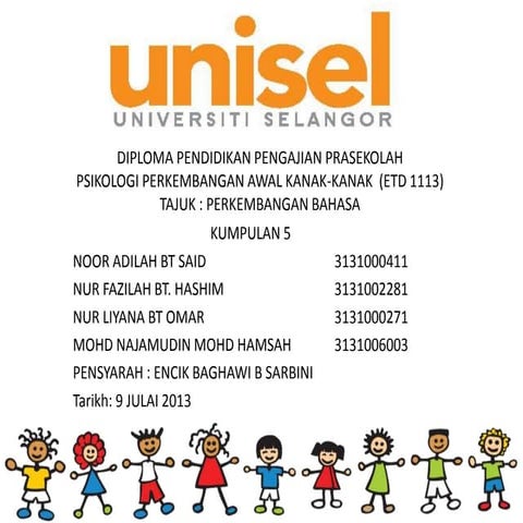 PSIKOLOGI PERKEMBANGAN AWAL KANAK-KANAK  (ETD 1113)