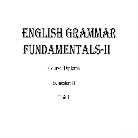 Diploma Sem II Unit I Adverbs