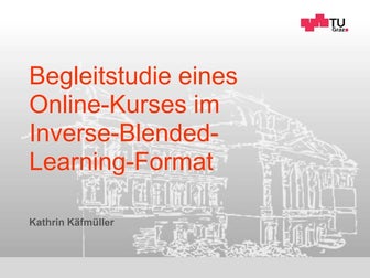Begleitstudie eines Online-Kurses im Inverse-Blended-Learning-Format