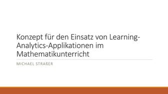 Konzept für den Einsatz von Learning-Analytics-Applikationen im Mathematikunt...