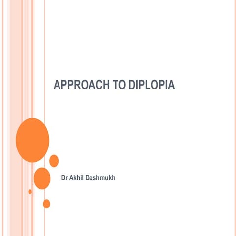 Diplopia  approach