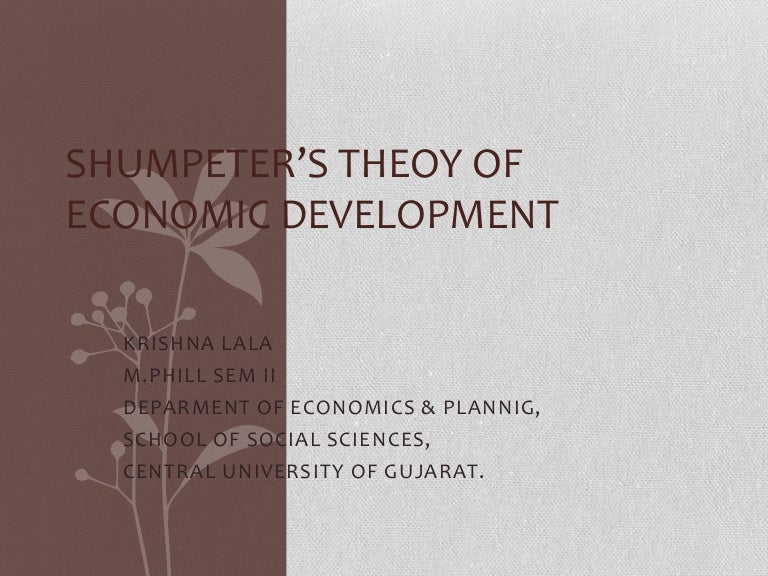 Schumpeter Theory of Economic Development
