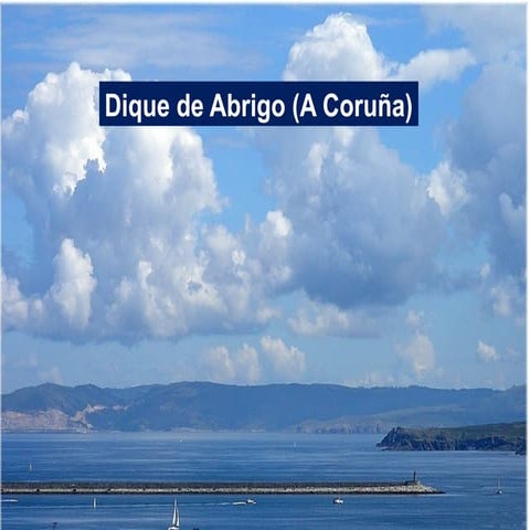Dique de abrigo de A Coruña (grandes obras públicas)