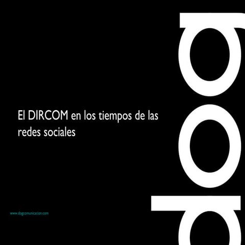 Comunicación digital: El DIRCOM en los tiempos de las redes sociales