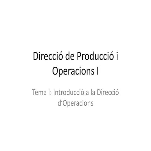 Direcció De Producció I Operacions I Tema I