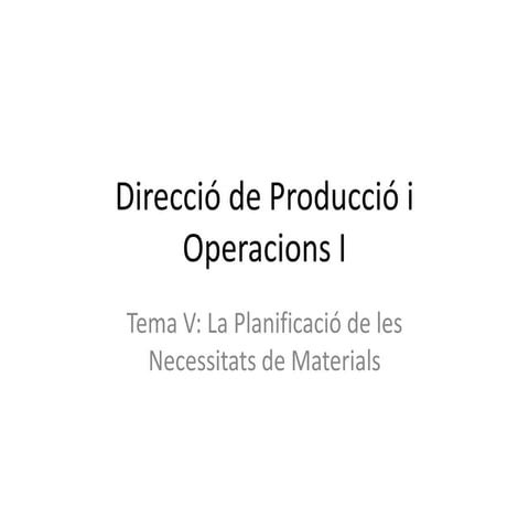 Direcció De Producció I Operacions I Tema V
