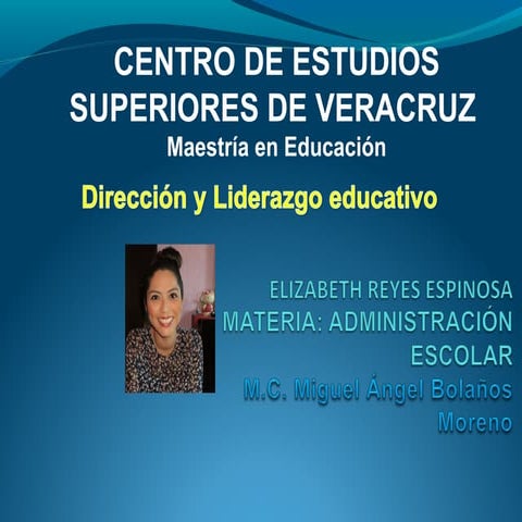 Dirección y liderazgo educativo 