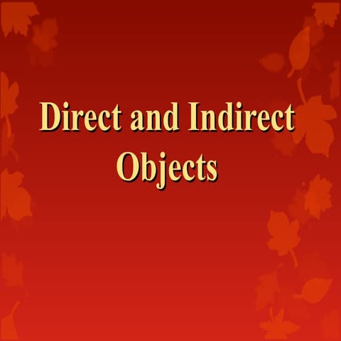 The Passive - Direct and Indirect Object