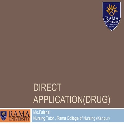 Direct application (Fundamental Of Nursing)