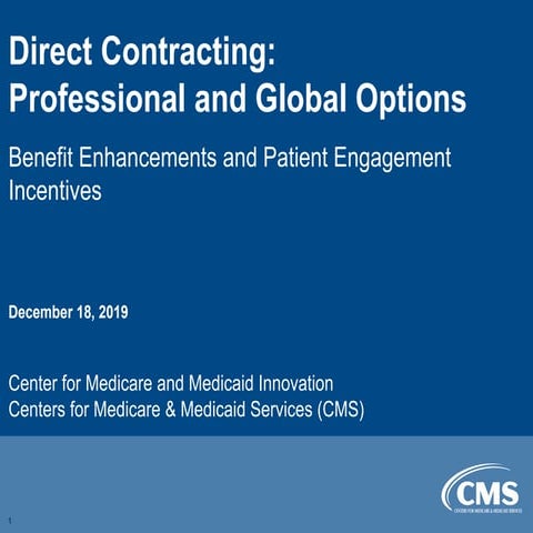 Webinar: Direct Contracting Model Options - Benefit Enhancements | PPT