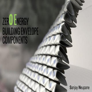 ZERO ENERGY BUILDING ENVELOPE COMPO...