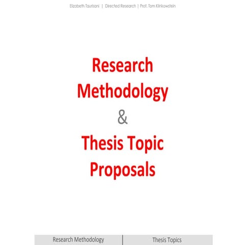 Research Methodology & Thesis Topic Proposals