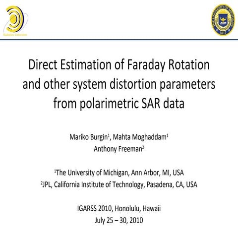 WE3.L09 - DIRECT ESTIMATION OF FARADAY ROTATION AND OTHER SYSTEM DISTORTION P...