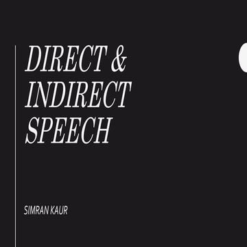 Direct & indirect speech