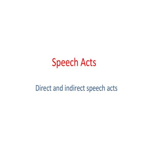 Direct , Indirect speech act powerpointpresentation.pdf