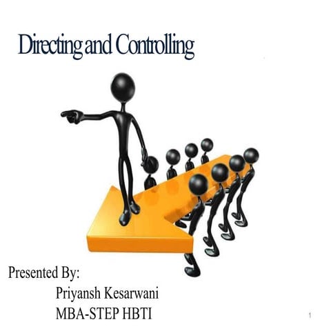Directing and controlling