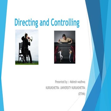 Directing and controlling