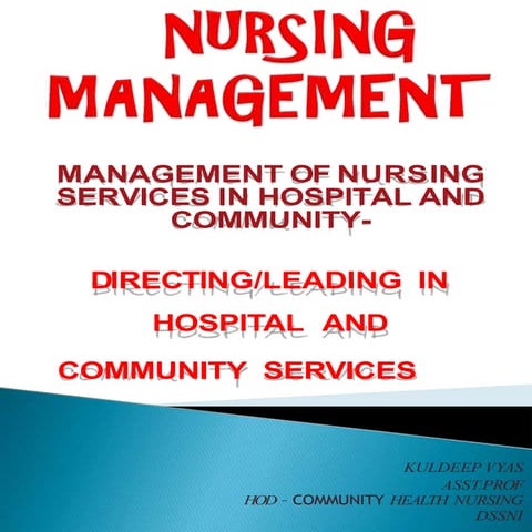 Directing leading in hospital and community services