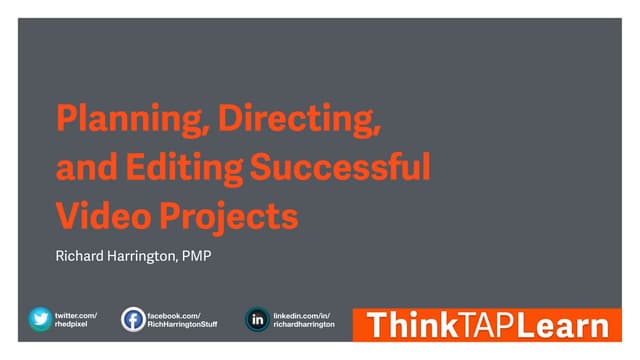 Planning, Directing, and Editing Successful Video Projects (part 2)