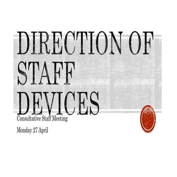 Direction of staff devices presentation final