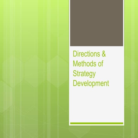 Directions and methods of strategy development | PPTX