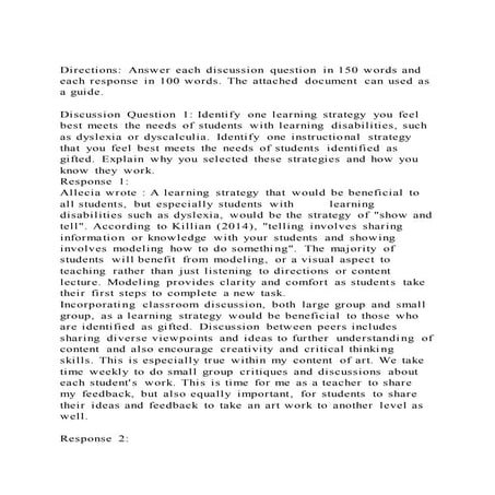 Directions Answer each discussion question in 150 words and each 