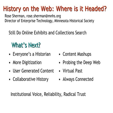 History On Web Where is it Headed?