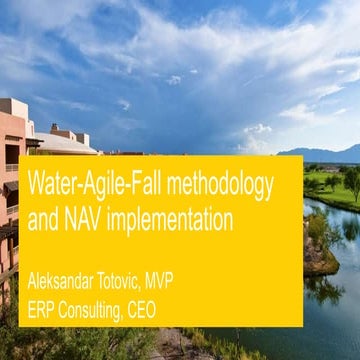 Directions NA Water-Agile-Fall methodology and NAV implementation