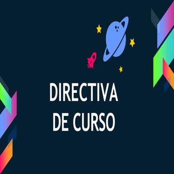 Presentación para comprender la importancia de la directiva de curso | PPTX