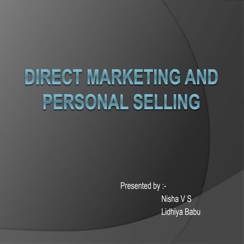Direct marketing and personal selling