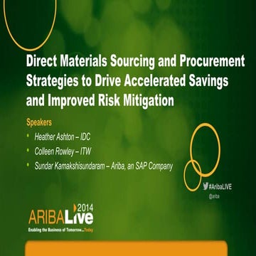 Direct Materials Sourcing and Procurement Strategies – Accelerating Savings a...