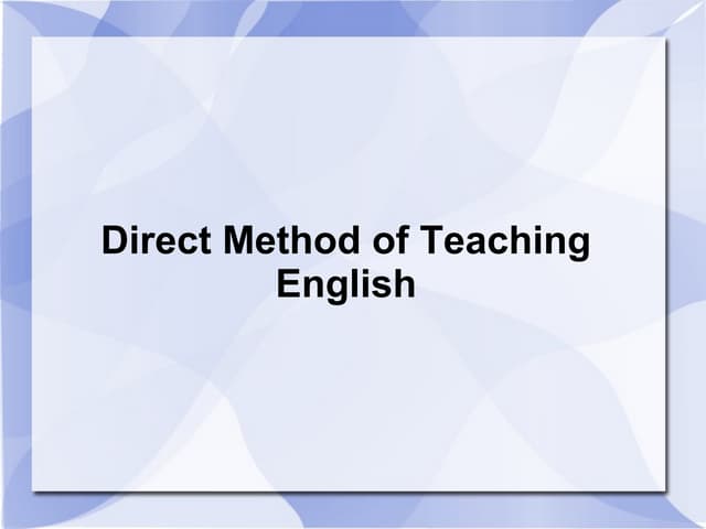 Direct method of teaching english