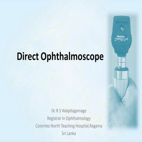 directophthalmoscope-180730142501 (2).pptx