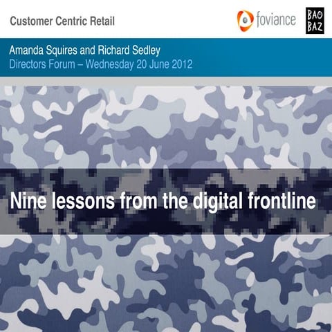 Customer Centric Retail: Nine Lessons from the Digital Frontline