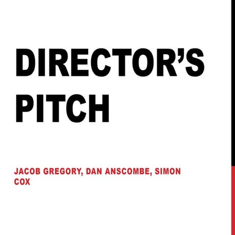 Directors Pitch