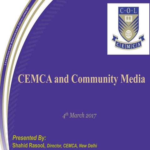 CEMCA Director's presentation on Community Media