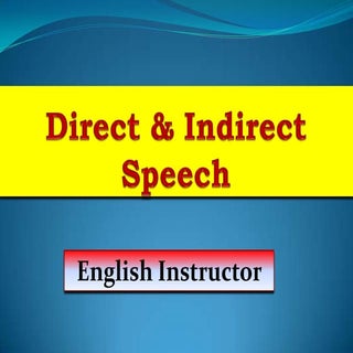 Direct & reported speech