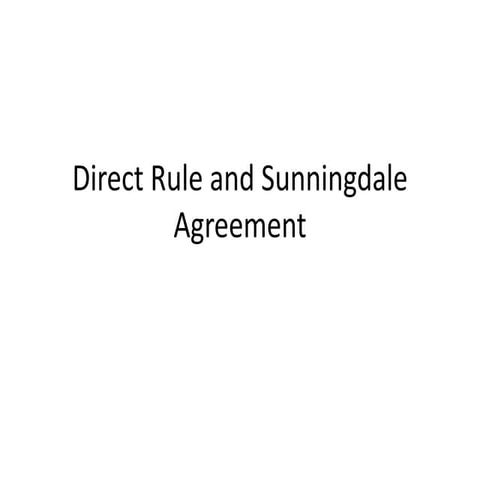 Direct rule and Sunningdale agreement